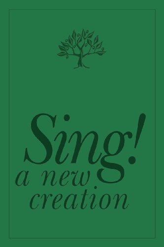 Beispielbild fr Sing! a New Creation zum Verkauf von Better World Books