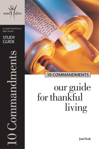 10 Commandments Large Print Study Guide: Our Guide for Thankful Living (Word Alive Bible Study) (Word Alive Study Guides) (9781562128500) by Joel Kok