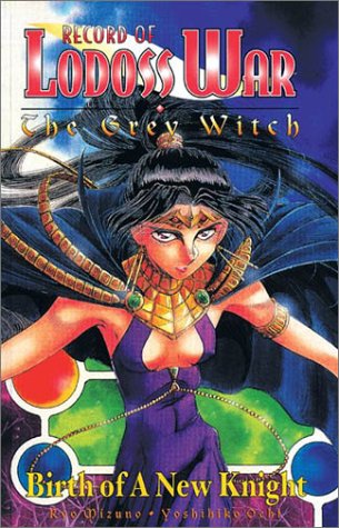 9781562199289: The Grey Witch: Birth of a New Knight: 2 (Record of Lodoss War)