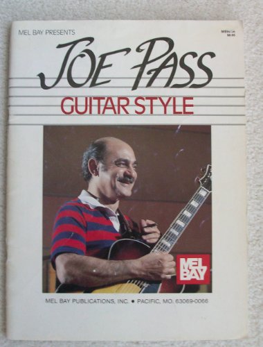 Beispielbild fr Mel Bay Presents Joe Pass Guitar Style zum Verkauf von ThriftBooks-Dallas