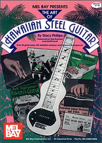 Beispielbild fr The Art of Hawaiian Steel Guitar zum Verkauf von GF Books, Inc.