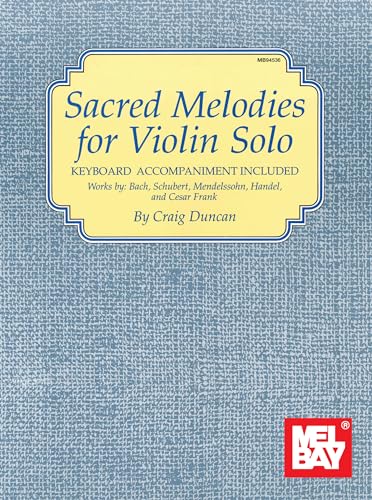 Imagen de archivo de Sacred Melodies for Violin Solo a la venta por Goodwill of Colorado