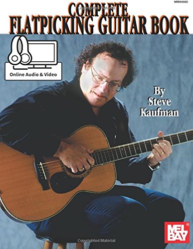 Imagen de archivo de Mel Bay's Complete Flatpicking Guitar Book a la venta por Pistil Books Online, IOBA
