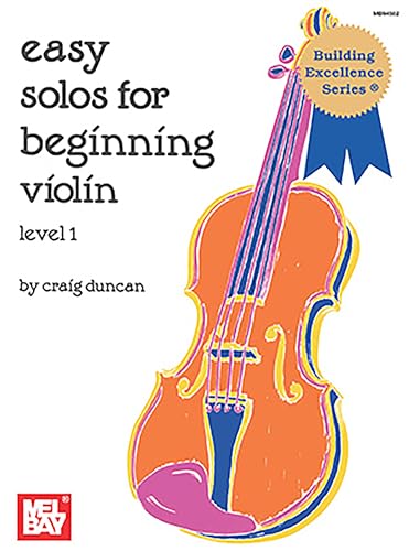 Stock image for Easy Solos for Beginning Violin (Building Excellence Series) for sale by Jenson Books Inc