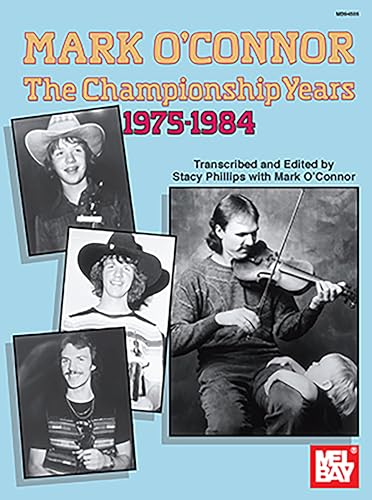 Beispielbild fr Mark OConnor: The Championship Years zum Verkauf von Jenson Books Inc