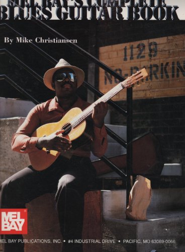 9781562223113: Mel Bay's Complete Blues Guitar