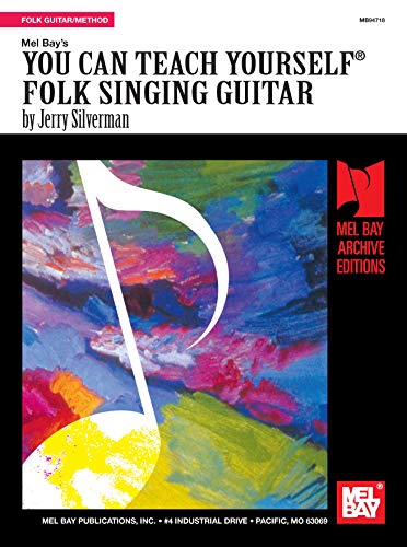 Beispielbild fr Mel Bay presents You Can Teach Folk Singing Guitar (Archive Edition) zum Verkauf von Ergodebooks