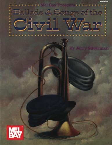 Beispielbild fr Ballads Songs of the Civil War zum Verkauf von Blue Vase Books