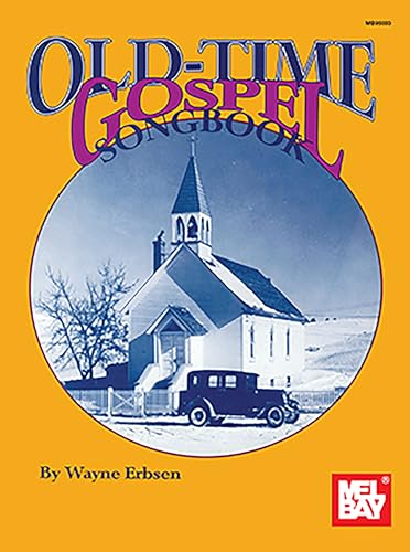 Stock image for Old Time Gospel Songbook for sale by Goodwill of Colorado