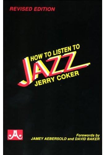 Beispielbild fr How To Listen To Jazz zum Verkauf von Better World Books