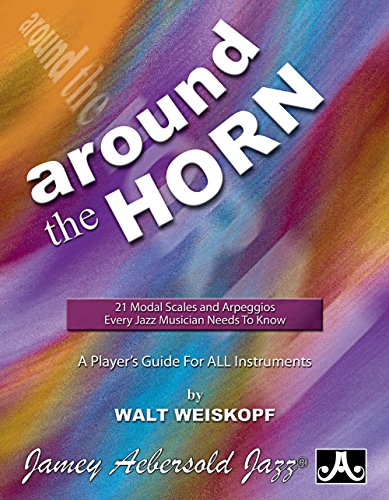 9781562240301: Around the Horn: 21 Modal Scales and Arpeggios Every Jazz Musician Needs to Know