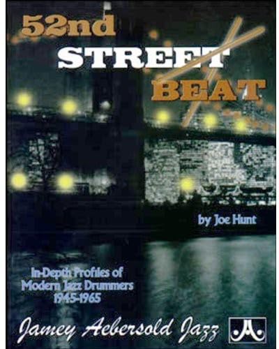 Beispielbild fr 52nd Street Beat: In-Depth Profiles of Modern Jazz Drummers 1945--1965 zum Verkauf von GF Books, Inc.