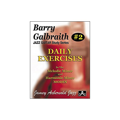 Stock image for Daily Exercises in the Melodic Minor and Harmonic Minor Modes (Barry Galbraith Jazz Guitar Study) for sale by Kennys Bookshop and Art Galleries Ltd.