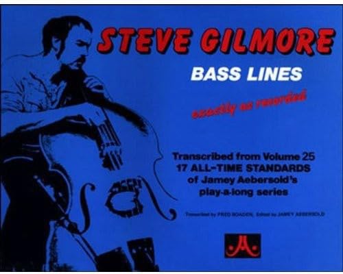 Stock image for Steve Gilmore Bass Lines - Transcribed From Volume 25 for sale by HPB Inc.