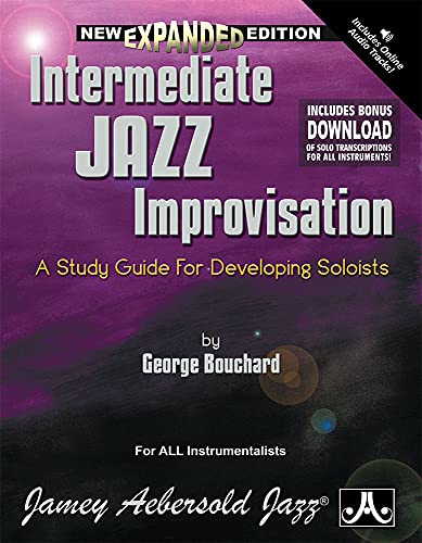 Stock image for Intermediate Jazz Improvisation: A Study Guide for Developing Soloists (Book & Online Audio) for sale by Patrico Books