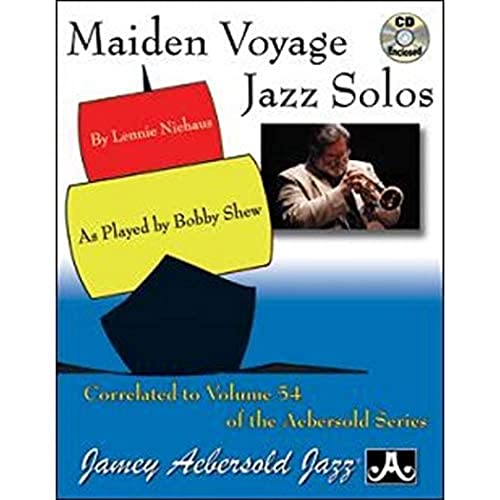 9781562240905: Maiden Voyage Jazz Solos: Correlated to Vol.54 Maiden Voyage of Jamey Aebersold's Play-A-Long Series (Digital PDF + Audio): As Played by Bobby Shew