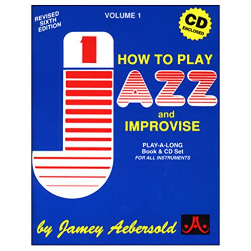 Stock image for Jamey Aebersold Jazz -- How to Play Jazz and Improvise, Vol 1 for sale by Blackwell's