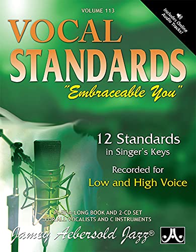 9781562241513: Volume 113: Embraceable You - Vocal Standards (Melody/Lyrics/Chords): 12 Standards in Singer's Keys -- Recorded for Low and High Voice (Jamey Aebersold Play-A-Long series)