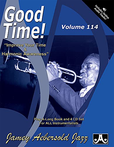 Beispielbild fr Play-A-Long Series, Vol. 114, Good Time! - Improve Your Time & Harmonic Awareness (Book & 4-CD Set) (Jazz Play-A-Long for All Instrumentalists, Vol 114) zum Verkauf von HPB-Red