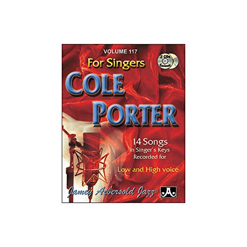 9781562241551: Volume 117 : Cole Porter For Singers: 14 Songs in Singer's Keys recorded for Low and High Voice (Jamey Aebersold Play-A-Long series)