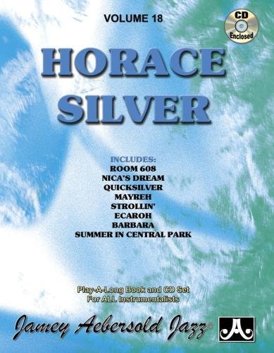 9781562241735: Volume 18: Horace Silver (Jazz Play-A-Long for All Instrumentalists): Jazz Play-Along Vol.18 (Jamey Aebersold Play-A-Long Series)