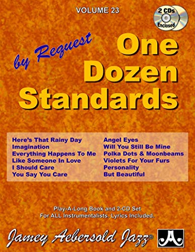 Beispielbild fr Jamey Aebersold Jazz -- One Dozen Standards by Request, Vol 23 zum Verkauf von Blackwell's