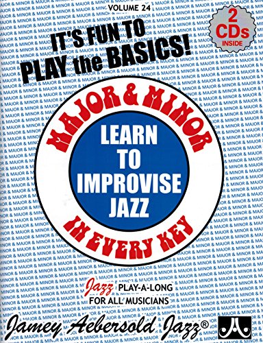 9781562241803: Major & Minor (For all Instruments with 2 Free Audio CD's): Learn to Improvise Jazz: 24 (Jamey Aebersold Play-A-Long Series)