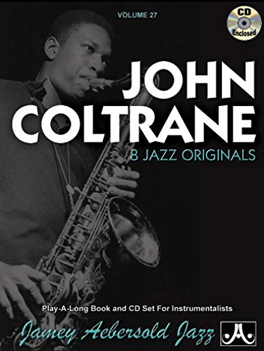 Beispielbild fr Vol. 27, John Coltrane: 8 Jazz Originals (Book & CD Set) (Play- A-long, 27) zum Verkauf von Wonder Book