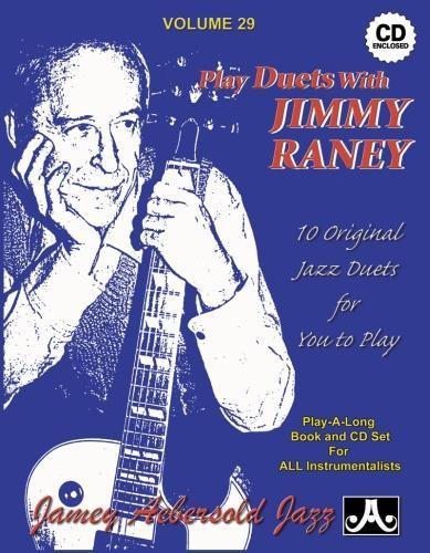Beispielbild fr Jamey Aebersold Jazz -- Play Duets with Jimmy Raney, Vol 29: 10 Original Jazz Duets for You to Play, Book & CD (Jazz Play-A-Long for All Instrumentalists) zum Verkauf von FCD Books & More