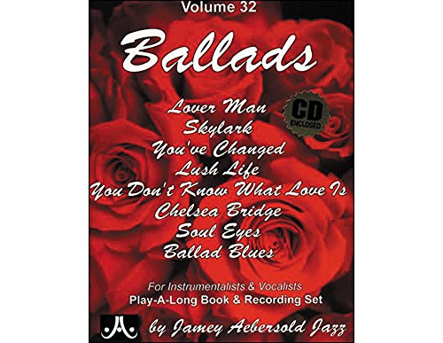 9781562241902: Volume 32: Ballads (with Free Audio CD): Eight Beautiful Standards (Jamey Aebersold Play-A-Long Series)