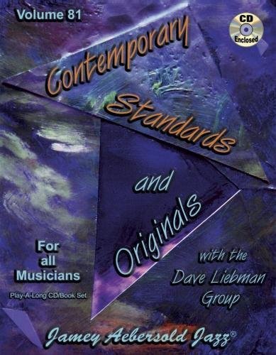 9781562242398: Volume 81: Contemporary Standards and Originals With The David Liebman Group (with Free Audio CD) [Jamey Aebersold Play-A-Long Series]: For all Musicians Play-A-Long CD/Book Set