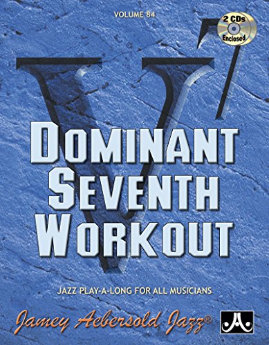 Imagen de archivo de Vol. 84, Dominant 7th Workout (Book & CD Set) (Jazz Play-a-long for All Musicians, 84) a la venta por Wonder Book