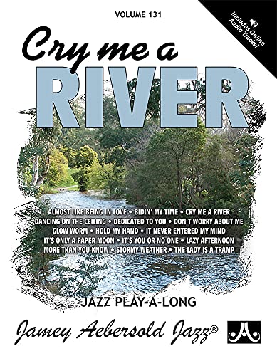 Imagen de archivo de Play-A-Long Series, Vol. 131, Cry Me A River (Book & CD Set) (Play- A-long, 131) a la venta por GF Books, Inc.