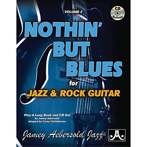 9781562242978: Volume 2: Nothin' But Blues for Jazz & Rock Guitar (with free Audio CD) (Jamey Aebersold Play-A-Long Series)