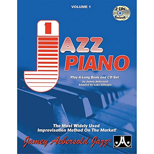 

Vol. 1 How to Play Jazz for Piano: The Most Widely Used Improvisation Method on the Market!, Book & 2 CDs (Jazz Play-A-Long for All Musicians)