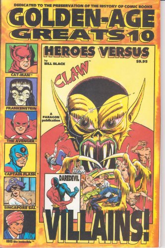 Stock image for Golden-Age Greats: Heroes VS Villains for sale by Best and Fastest Books