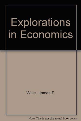 Imagen de archivo de Explorations in Economics a la venta por Mountain Books