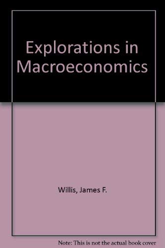 Stock image for Explorations in Macroeconomics for sale by Swan Trading Company