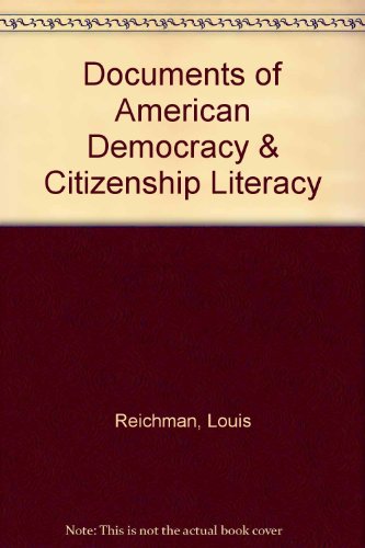 Beispielbild fr Documents of American Democracy & Citizenship Literacy zum Verkauf von Thomas F. Pesce'