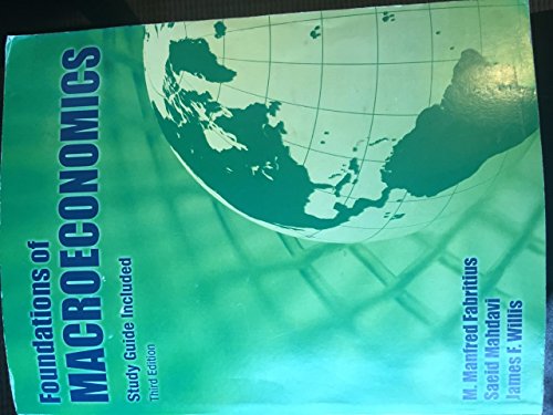 Imagen de archivo de Foundations of Macroeconomics (Third Edition, Study Guide Included) a la venta por Better World Books