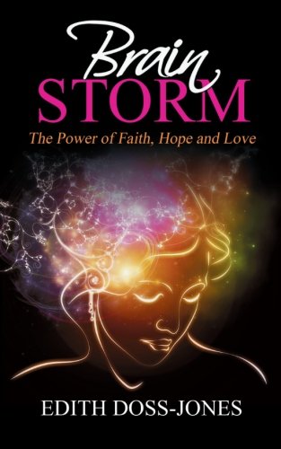 9781562290245: Brain Storm: The Power of Faith, Hope and Love
