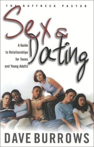 Stock image for Sex & Dating: A Guide to Relationships for Teens and Young Adults for sale by HPB-Diamond