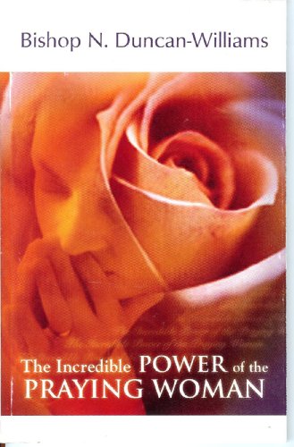 Stock image for The Incredible Power of the Praying Woman for sale by ThriftBooks-Dallas