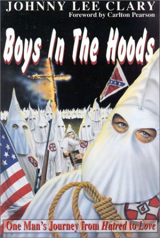 Stock image for Boys in the Hoods: One Man's Journey from Hatred to Love : An Autobiographical Expose of Racial Hatred, Racism, and Redemption for sale by SecondSale