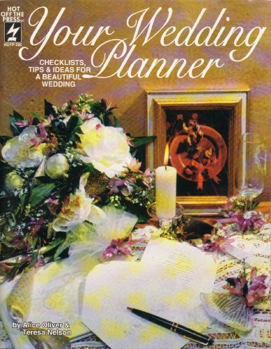 Stock image for Your Wedding Planner: Checklists, Tips, & Ideas for a Beautiful Wedding for sale by Ergodebooks