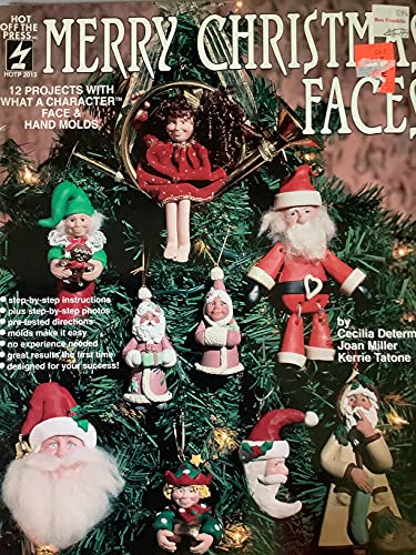 Stock image for Merry Christmas Faces: 12 Projects With What a Character Face & Hand Molds for sale by HPB Inc.