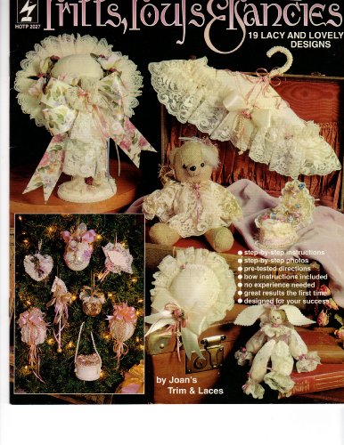 Imagen de archivo de Frills, Foufs & Fancies: 19 Lacy and Lovely Designs a la venta por Ergodebooks