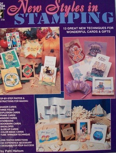 Stock image for New Styles in Stamping: 13 Great New Techniques for Wonderful Cards & Gifts for sale by Wonder Book