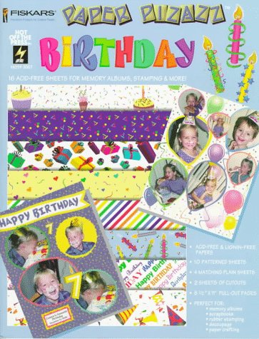 Stock image for Birthday: 16 Acid-Free Sheets for Memory Albums, Stamping & More! (Paper Pizazz) for sale by Wonder Book