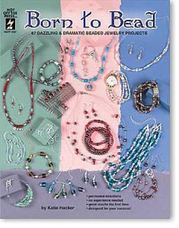 Beispielbild fr Born to Bead zum Verkauf von Better World Books: West